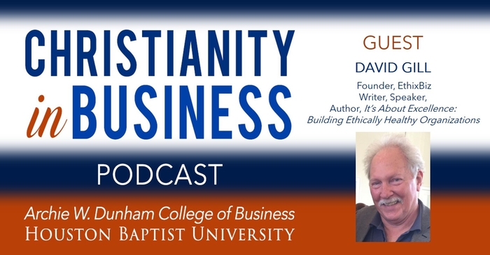 Christianity in Business podcast with guest speaker David Gill graphic. 