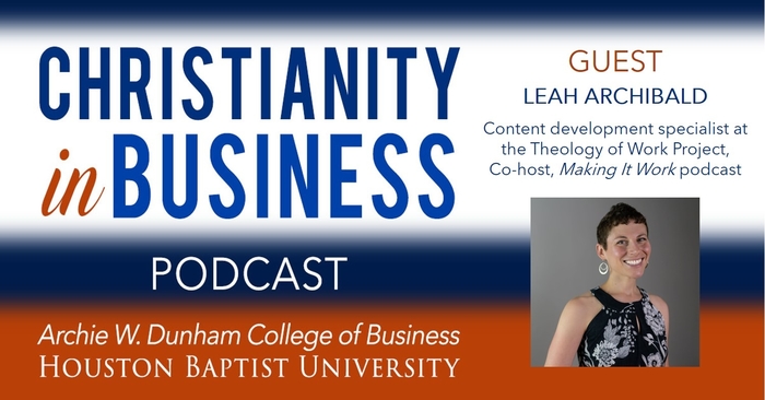 Christianity in Business podcast with guest speaker Leah Archibald graphic.