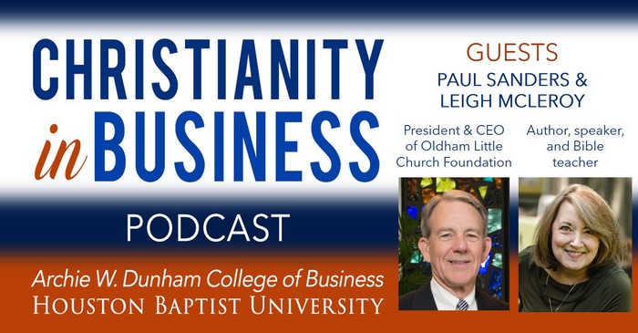 Christianity in Business podcast with guest speakers Paul Sanders and Leigh Mcleroy graphic.