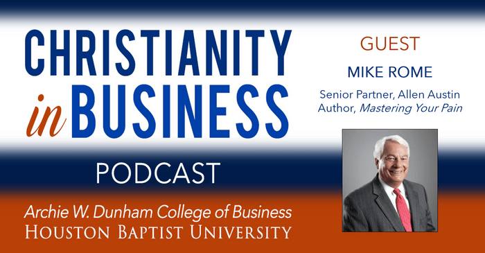Christianity in Business podcast with guest speaker Mike Rome graphic. 