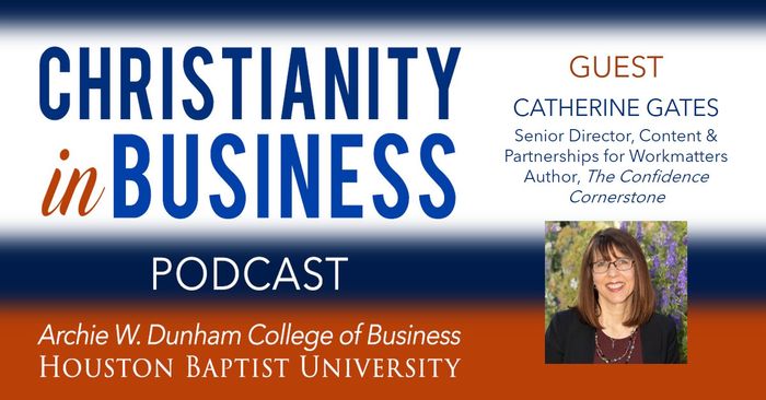 Christianity in Business podcast with guest speaker Catherine Gates graphic. 