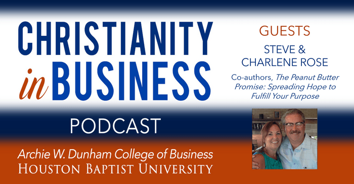 Christianity in Business with guest speakers Steve & Charlene Rose graphic.