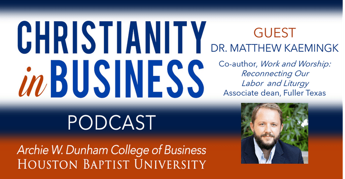 Christianity in Business with guest speaker Dr. Matthew Kaemingk graphic.