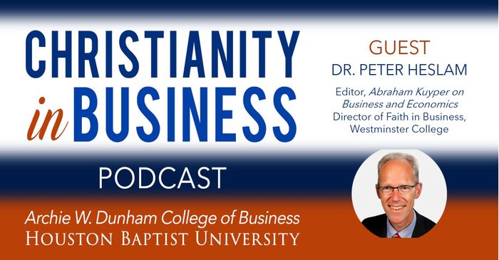 Christianity in Business with guest speaker Dr. Peter Heslam graphic.
