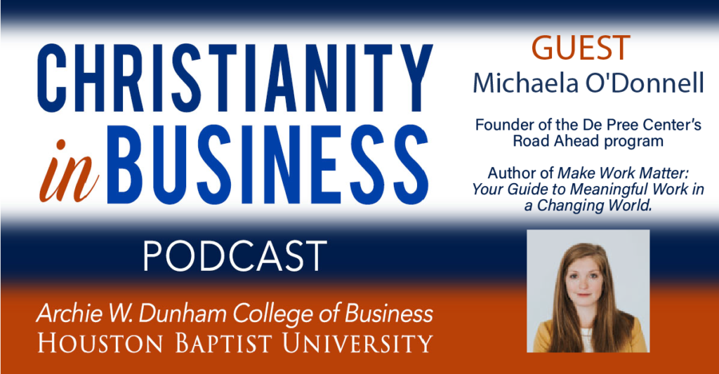 Christianity in Business with guest speaker Michaela O'Donnell graphic.