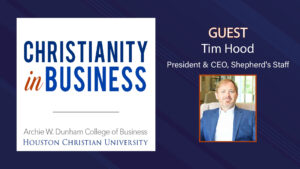 Christianity in Business with guest speaker Tim Hood graphic.