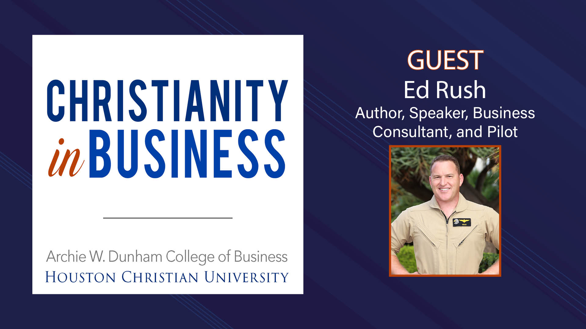 Christianity in Business with guest speaker Ed Rush graphic.