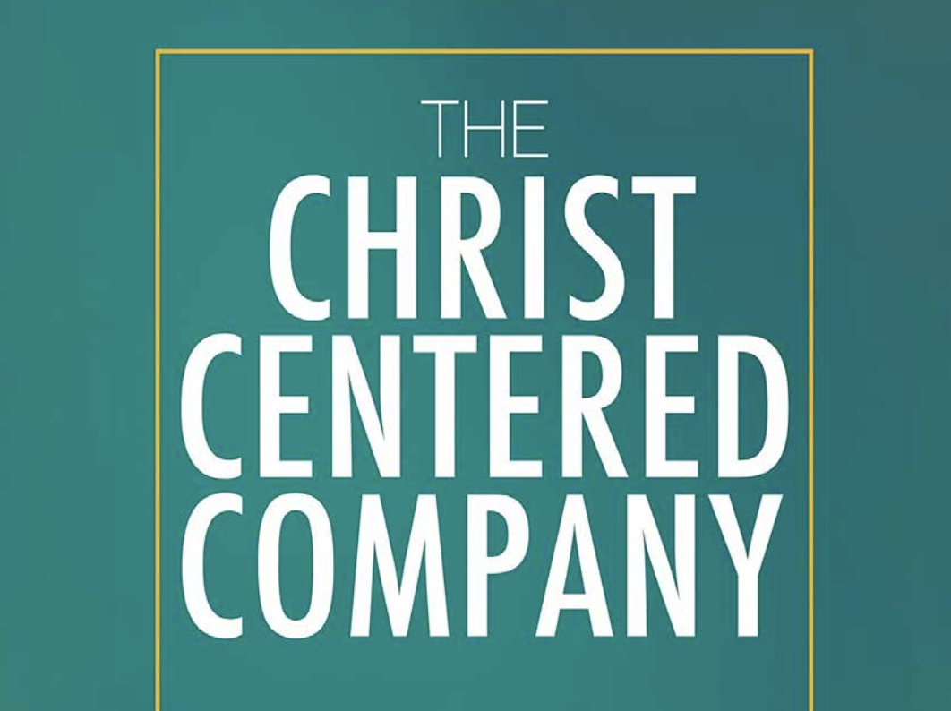 "The Christ Centered Company" in white text on green background
