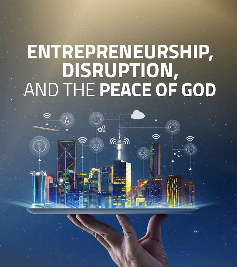 Entrepreneurship, Disruptions, and the Peace of God graphic of person holding a technological city