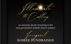 Gold script reads: Illuminate the Calling—Inaugural Soirée Fundraiser, intimate event for faith-driven leaders at Houston Christian University.