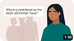 Who Is a Contributor on the 2024–25 FAFSA® Form?