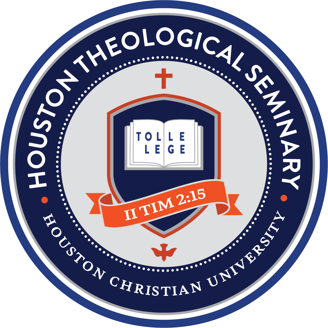 Houston Theological Seminary Texas | Seminaries in Houston Texas