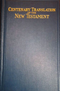 Centenary Translation of the New Testament