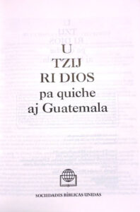 The Quiche Bible from Guatemala