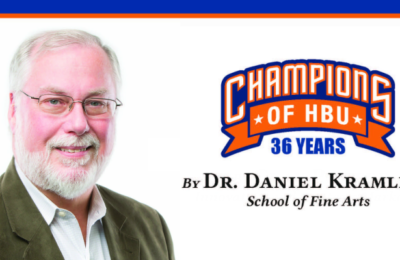 Champions of HBU: Dr. Daniel Kramlich