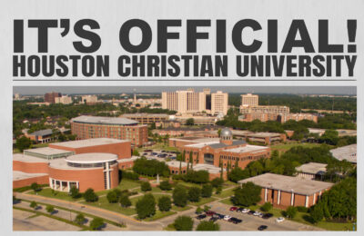 It’s Official: Houston Christian University