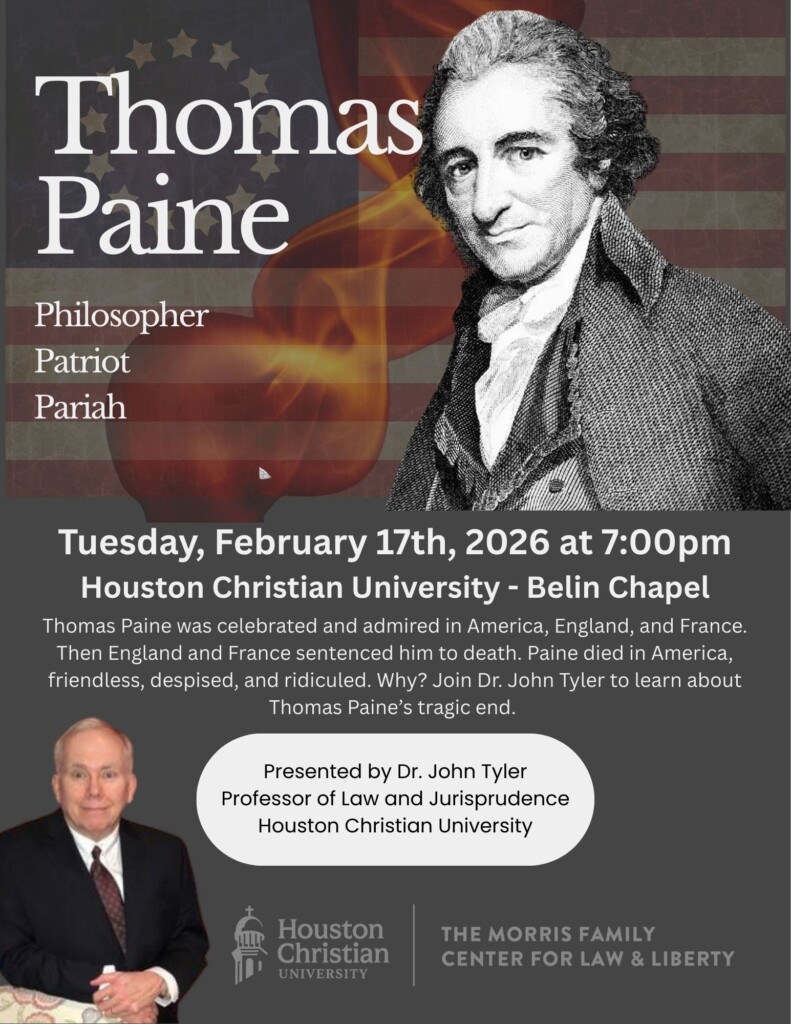Patriot Thomas Paine event poster with his portrait and Houston Christian University details for campus community accessibility.