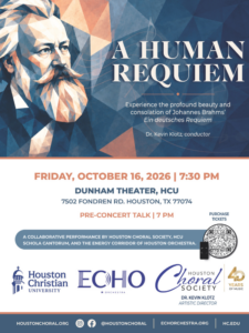 Brahms Requiem Concert poster with Brahms’ portrait, Oct. 16 info on blue and gold, Houston Christian University event.