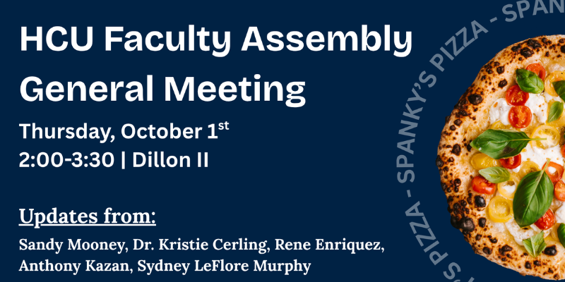 Faculty General Assembly flyer with pizza image, meeting details for Oct 1, 2:00-3:30 pm, Dillon II.