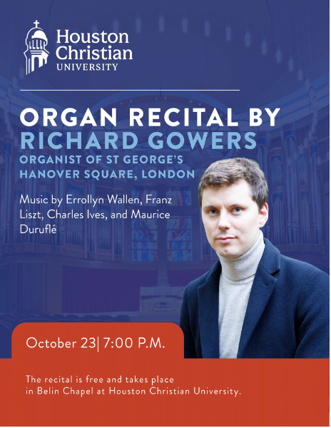 Event poster for an organ recital by Richard Gowers on October 23 at 7:00 P.M. in Belin Chapel at HCU.