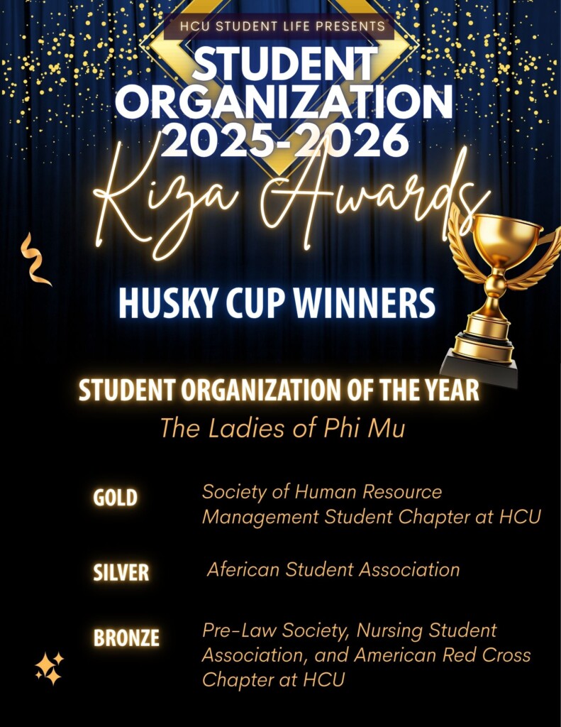 Poster highlighting 2025-2026 Kiza Awards Husky Cup winners and African Student Association: The Ladies of Phi Mu at HCU campus.