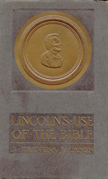Lincoln's Use of the Bible, 1909, cover